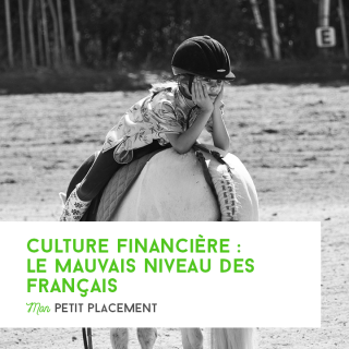 Culture financière : le mauvais niveau des français