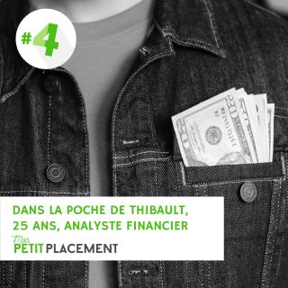Dans la poche de Thibault, 25 ans, analyste financier à Lyon