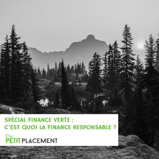 Spécial finance verte :  C'est quoi la finance responsable ?
